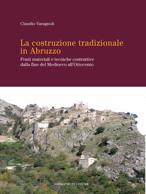 cover image of La costruzione tradizionale in Abruzzo